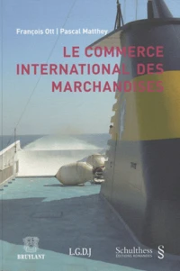 Le commerce international des marchandises