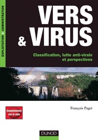 François Paget - Vers et virus - Classification, lutte anti-virale et perspectives.