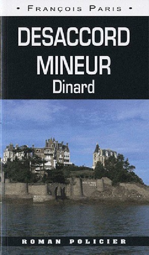 François Paris - Désaccord mineur - Dinard.
