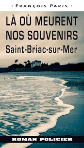 La où meurent nos souvenirs