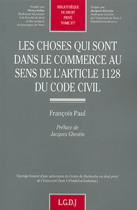 Les Choses Qui Sont Dans Le Commerce Au Sens De L'Article 1128 Du Code Civil