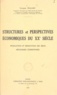 François Paulhac - Structures et perspectives économiques du XXe siècle - Production et répartition des biens. Mécanismes élémentaires.