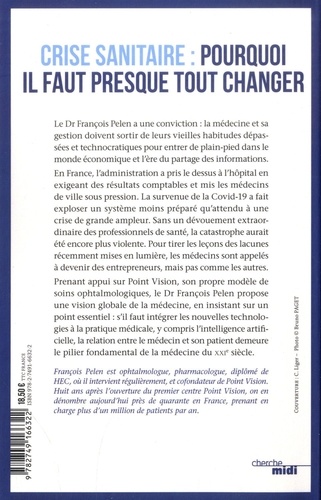 Crise sanitaire : pourquoi il faut presque tout changer. Le temps du médecin entrepreneur - Occasion