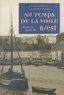 François Pellennec et Jean-Charles Trédunit - Au temps de la voile dans la rade de Brest.
