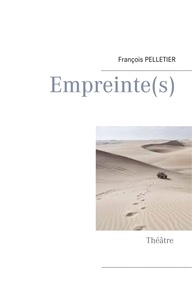 François Pelletier - Empreinte(s).