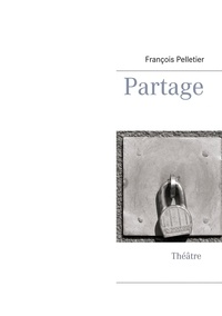 François Pelletier - Partage.