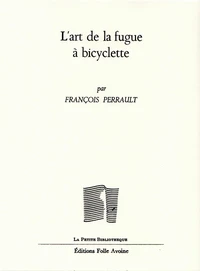 L'art de la fugue en bicyclette