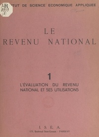 François Perroux - L'évaluation du revenu national et ses utilisations.