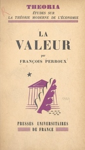 François Perroux - La valeur.