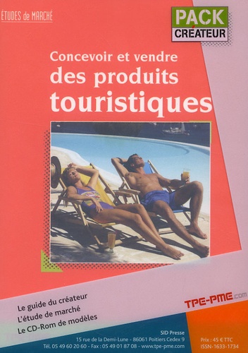 François Perroy - Pack créateur en 2 volumes : Concevoir et vendre des produits touristiques ; Création d'entreprise : le guide. 1 Cédérom