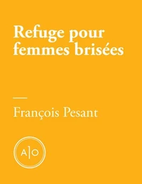 Refuge pour femmes brisées