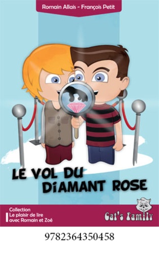 François Petit et Romain Allais - Diamant rose Cycle 3 - Découpé en 15 paragraphes-dictée de 50 à 60 mots avec défis et jeux en français.