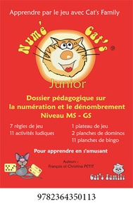 François Petit et Christina Petit - Numé Cat's Junior MS-GS - Dossier pédagogique sur la numération et le dénombrement.