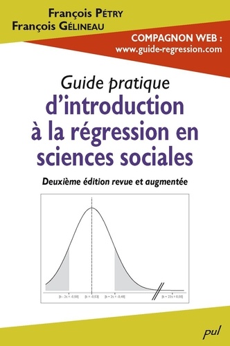 François Pétry - Guide pratique d’introduction à la régression en sciences sociales. 2e édition revue et augmentée.