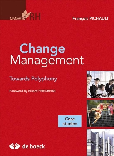 Change Management towards Polyphony. Case studies