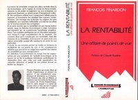 François Pinardon - La rentabilité, une affaire de points de vue.