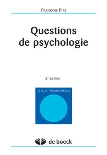 François Pire - Questions de psychologie.