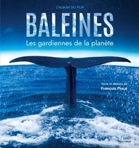 François Place - Baleines - Les gardiennes de la planète.