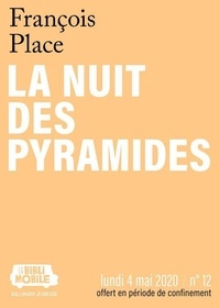 François Place - La Biblimobile (N°12) - La nuit des pyramides.