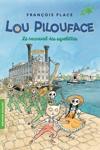 Lou Pilouface Tome 4 Le carnaval des squelettes
