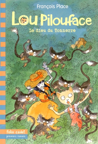 Lou Pilouface Tome 5 Le dieu du tonnerre