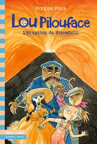 Lou Pilouface Tome 8 L'éruption du Stromboli