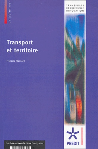 François Plassard - Transport et territoire.