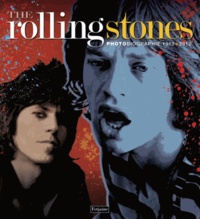 François Plassat - Les Rolling Stones - Photobiographie 1962-2012.