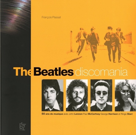 François Plassat - The Beatles discomania.