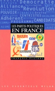 François Platone - Les Partis Politiques En France.