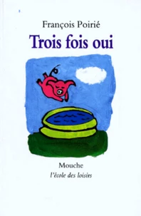 Trois fois oui