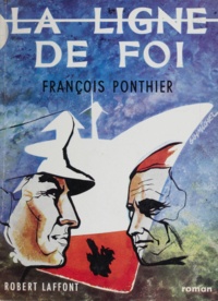 François Ponthier - La ligne de foi.