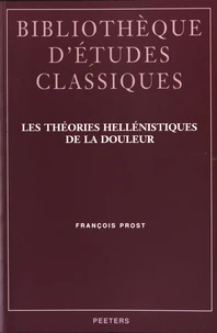 Les théories hellénistiques de la douleur