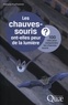 François Prud'homme - Les chauves-souris ont-elles peur de la lumière ? - 100 clés pour comprendre les chauves-souris.
