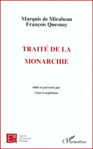 François Quesnay - Traité de la monarchie, 1757-1759.