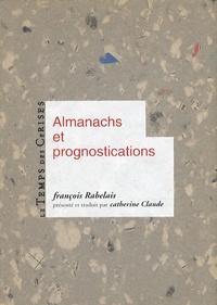 François Rabelais - Almanachs et prognostications.