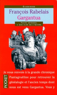 François Rabelais - Gargantua - Edition bilingue ancien français-français moderne.