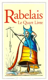 François Rabelais - Le quart livre.