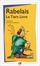 François Rabelais - Le Tiers Livre.