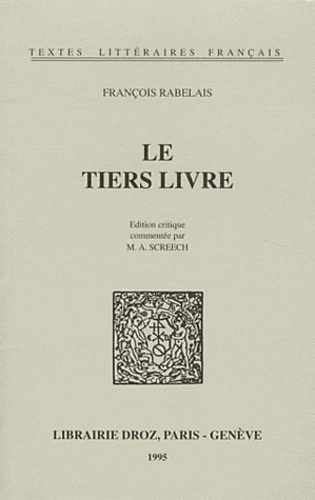 Le Tiers livre. Edition critique