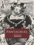 François Rabelais - Pantagruel.