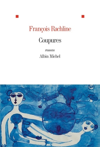 François Rachline - Coupures.