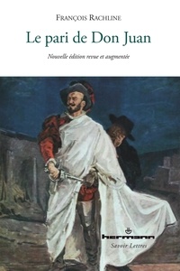 François Rachline - Le pari de Don Juan.