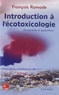François Ramade - Introduction à l'écotoxicologie - Fondements et applications.