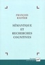 François Rastier - Sémantique et recherches cognitives.