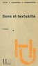 François Rastier et Bernard Quemada - Sens et textualité.