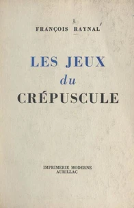 Les jeux du crépuscule