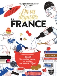Ebook téléchargement gratuit epub On va déguster la France par François-Régis Gaudry in French