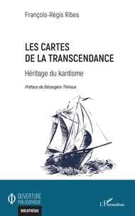 Livres à télécharger en format pdf Les cartes de la transcendance  - Héritage du kantisme
