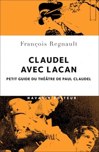 Claudel avec Lacan